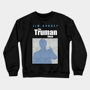 Free Truman    Truman Show Crewneck Sweatshirt